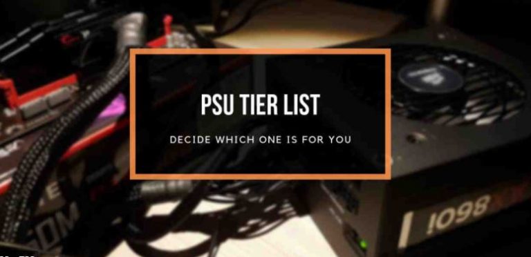 PSU Tier List For June 2022 [Complete Guide]